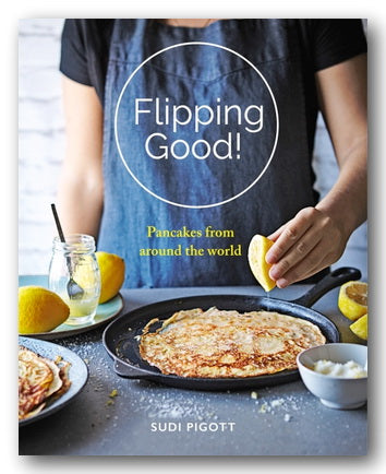 Sudi Piggott - Flipping Good! (2nd Hand Softback) | Campsie Books