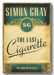Book Front Cover from Simon Gray - The Last Cigarette (2nd Hand Hardback)