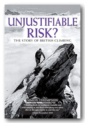 Simon Thompson - Unjustifiable Risk? (2nd Hand Paperback)