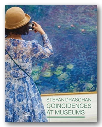 Stefan Draschan - Coincidences At Museums (2nd Hand Hardback) | Campsie Books