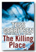 Tess Gerritsen - The Killing Place (2nd Hand Hrdback)