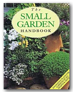 The Small Garden Handbook (2nd Hand Softback) [Book]