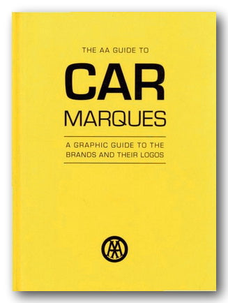 The AA Guide to Car Marques - A Graphic Guide to The Brands & Their Logos (2nd Hand Hardback) | Campsie Books