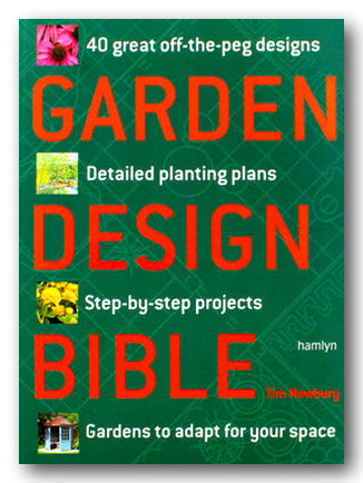 Tim Newbury - Garden Design Bible (2nd Hand Softback)