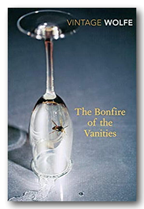 Tom Wolfe - The Bonfire of the Vanities (New Paperback) | Campsie Books