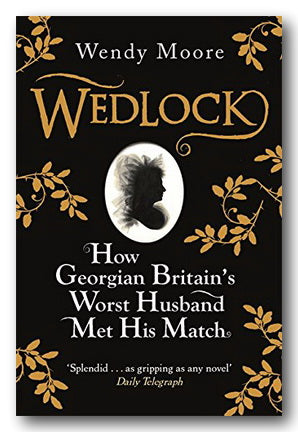 Book Front Cover from Wendy Moore - Wedlock (2nd Hand Paperback)