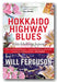 Book Front Cover Will Ferguson - Hokkaido Highway Blues (Hitchhiking Japan) (2nd Hand Paperback)