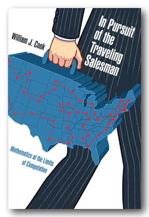 William J. Cook - In Pursuit of The Travelling Salesman (2nd Hand Hardback)