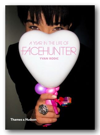 Yvan Rodic - A Year in the Life of Facehunter (2nd Hand Softback) | Campsie Books