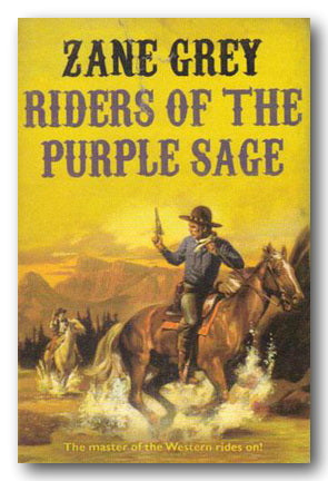Zane Grey - Riders of The Purple Sage (2nd Hand Paperback) | Campsie Books