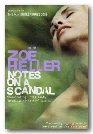 Zoe Heller - Notes on A Scandal (2nd Hand Paperback) | Campsie Books