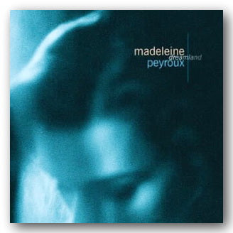 Front CD Cover from Madeline Peyroux - Dreamland (2nd Hand Compact Disc)